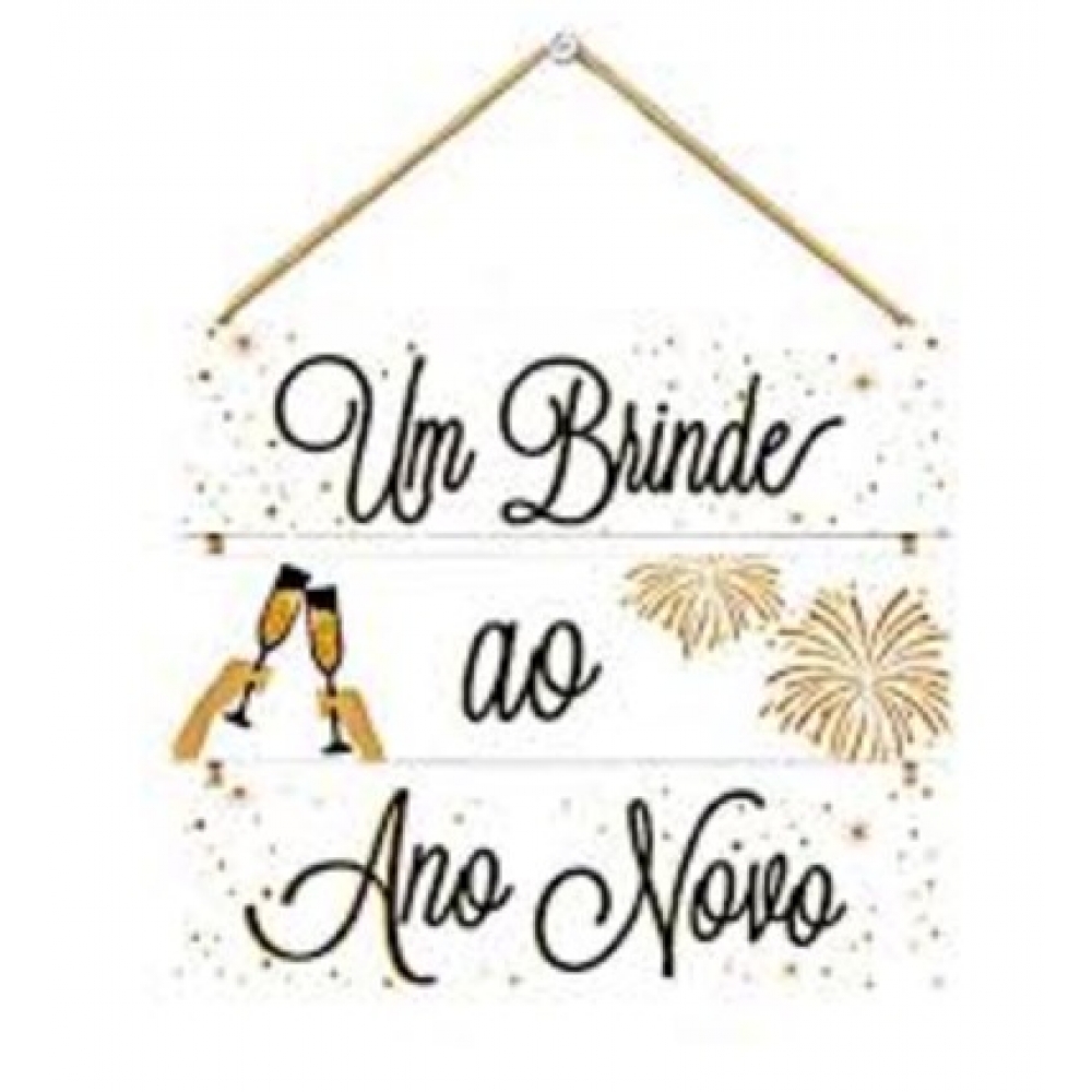 Placa MDF Um Brinde ao Ano Novo Grinfest - Natal