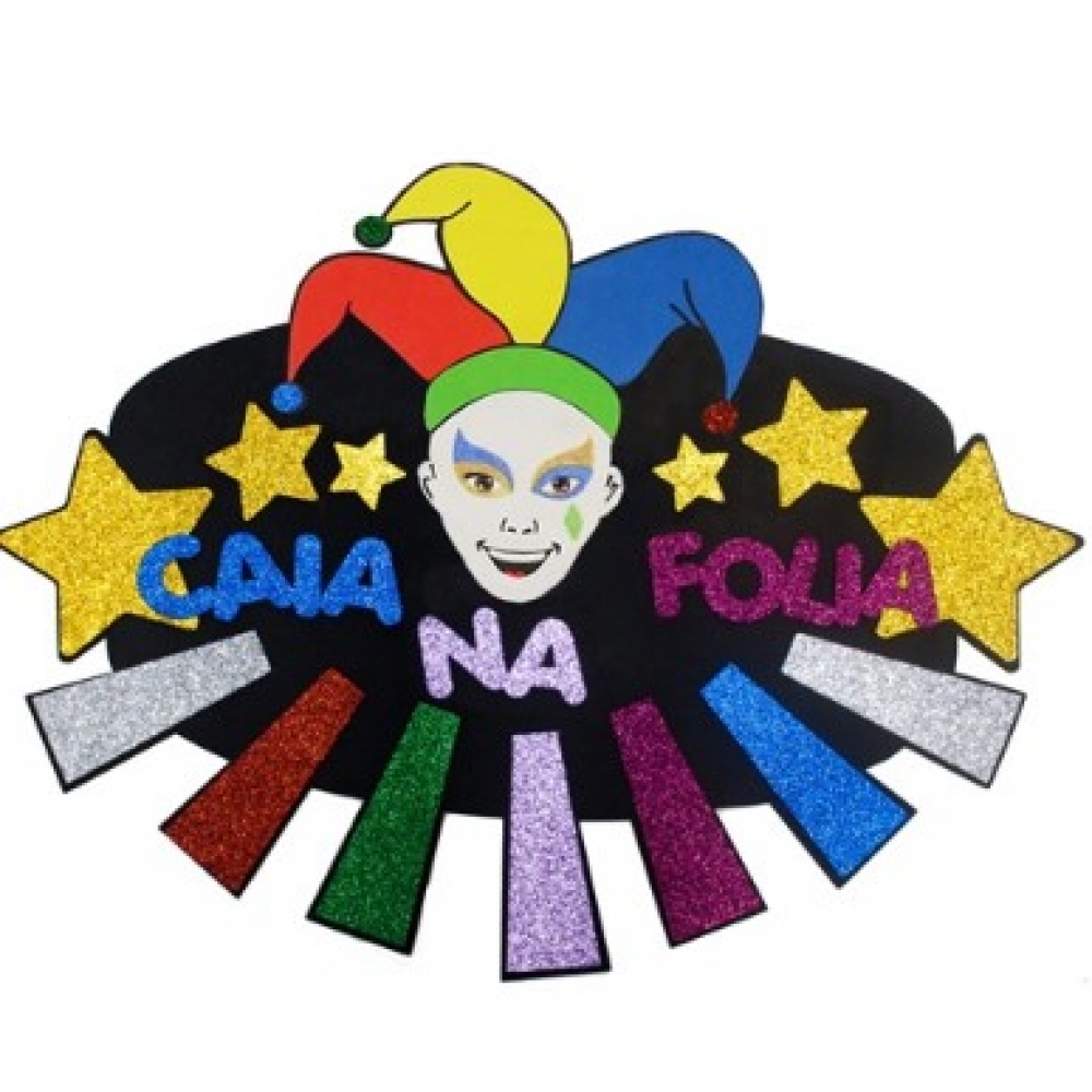 Painel E.V.A Carnaval Caia Na Folia Difiori - Carnaval